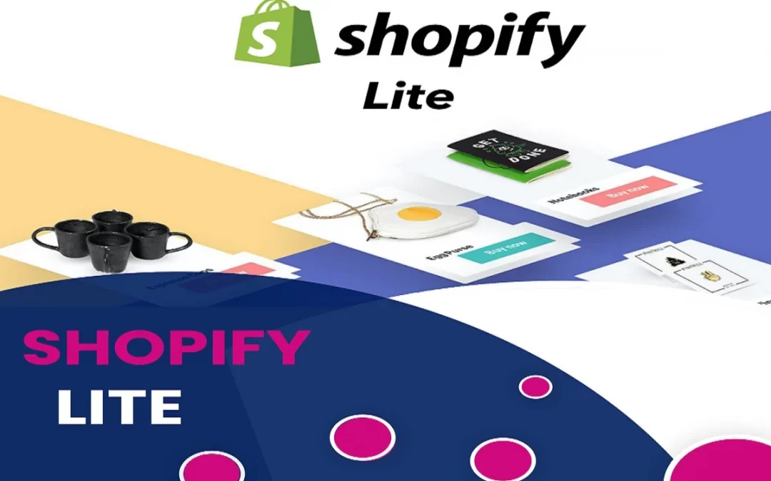 Shopify Lite vs Basic – Pros & Cons In 2022