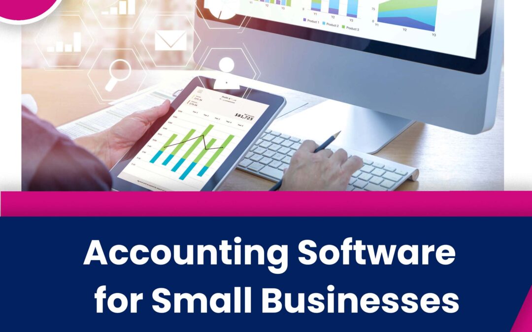 Accounting Software for Small Businesses: A Complete Guide