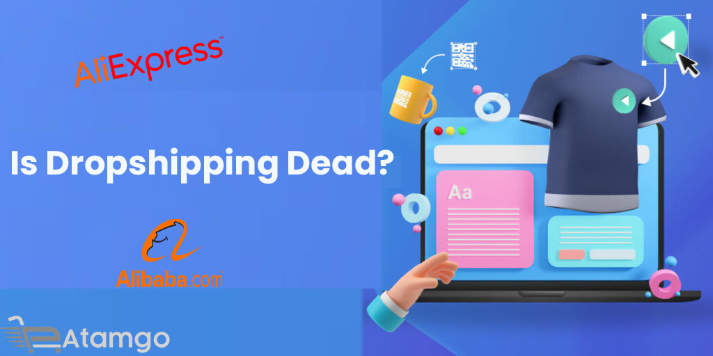 Is dropshipping dead
