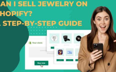 Can I Sell Jewelry on Shopify? A Step-by-Step Guide