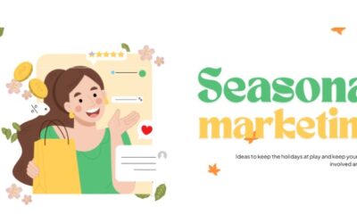 10 Seasonal Marketing Ideas Using the Social Media
