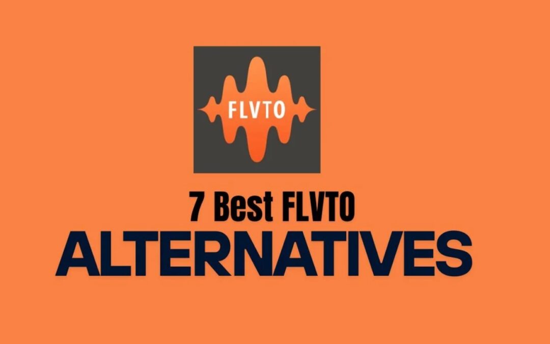 7 Best FLVTO Alternatives You Need to Know
