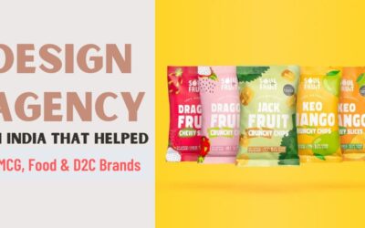 Top 4 Design Agency in India that Helped FMCG, Food & D2C Brands