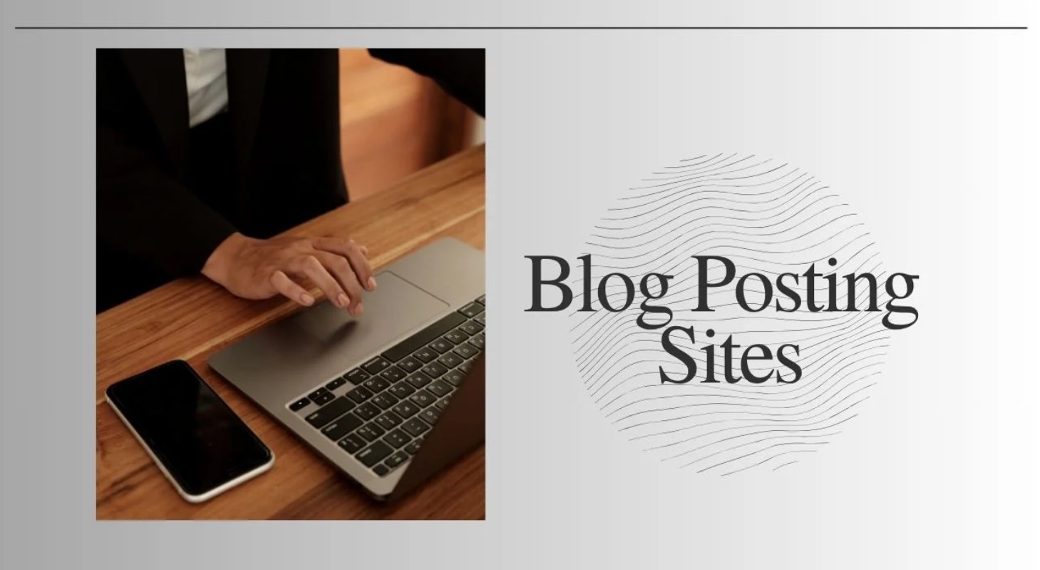 Blog Posting Sites