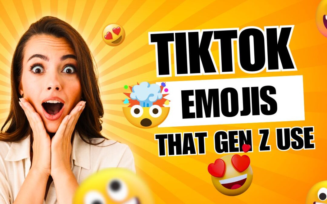 21 Must-Know TikTok Emojis That Gen Z Use