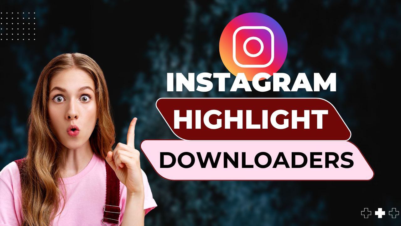 instagram highlight downloader