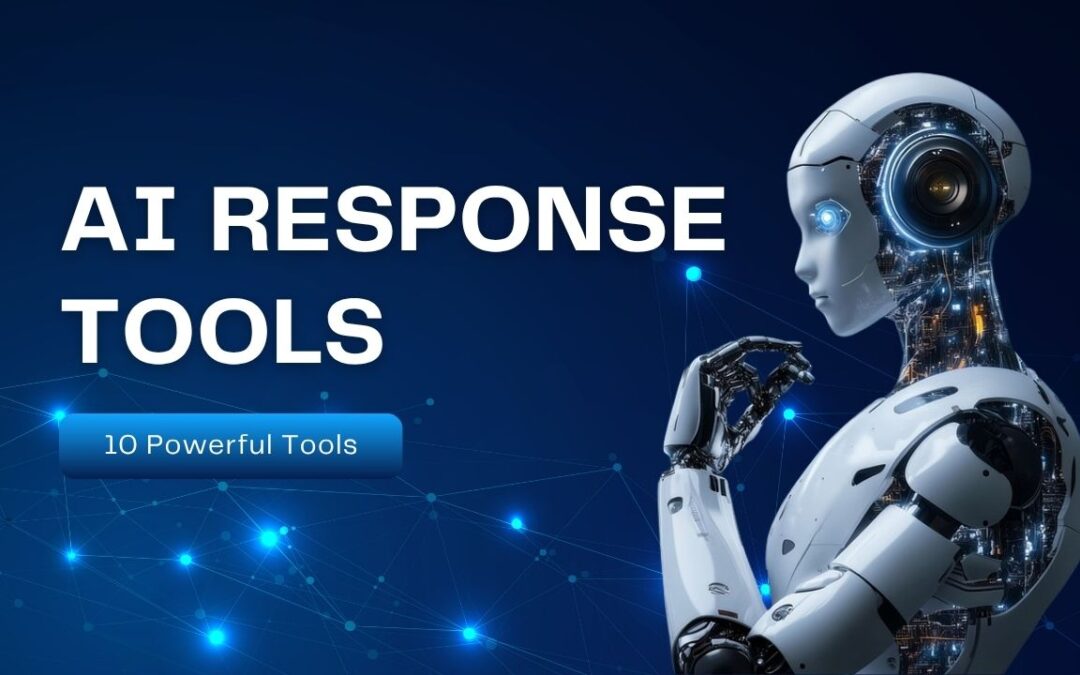 10 Powerful AI Response Tools That Write Better Than You (Probably)
