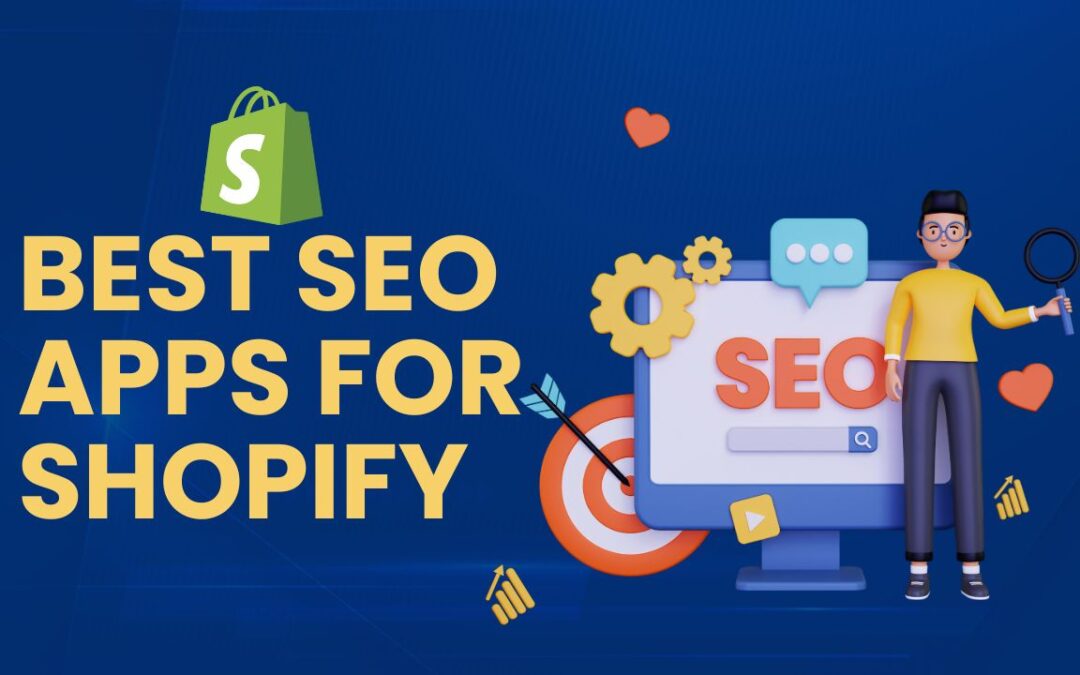 7 Best SEO Apps for Shopify That Skyrocket Your Store Traffic