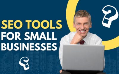 9 Must-Have SEO Tools for Small Businesses That Want to Rank Fast