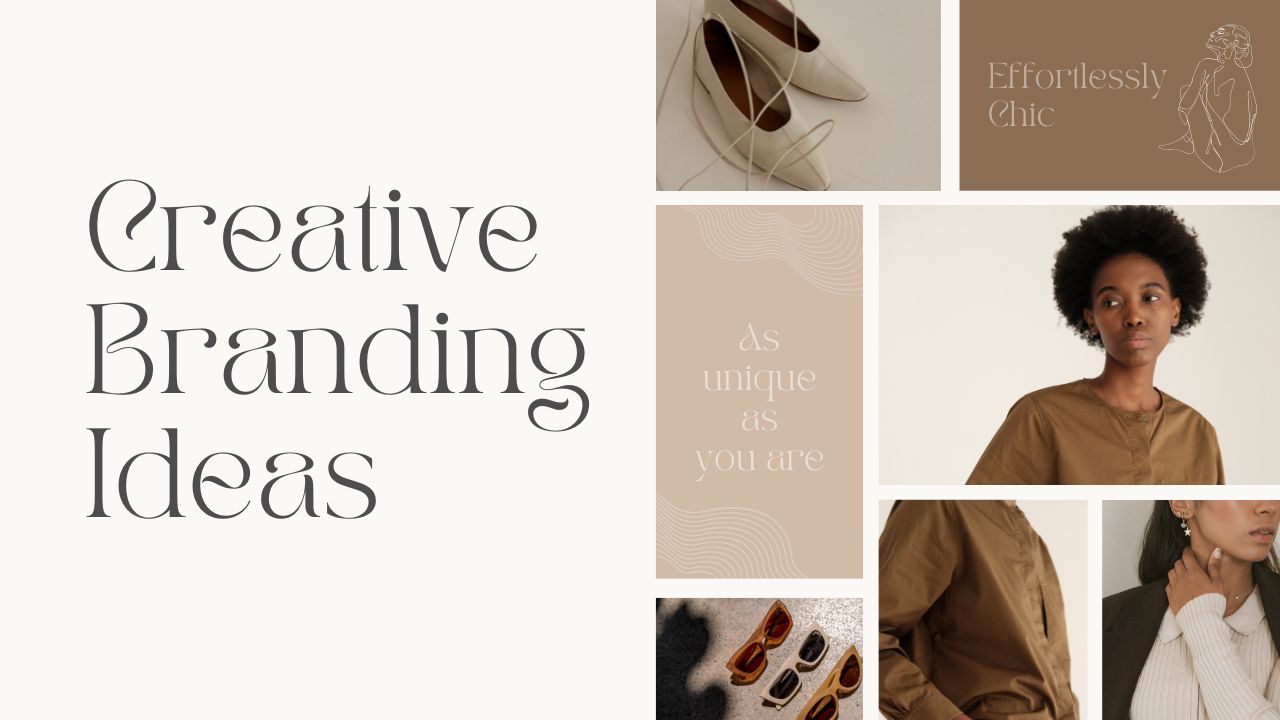 Creative Branding Ideas
