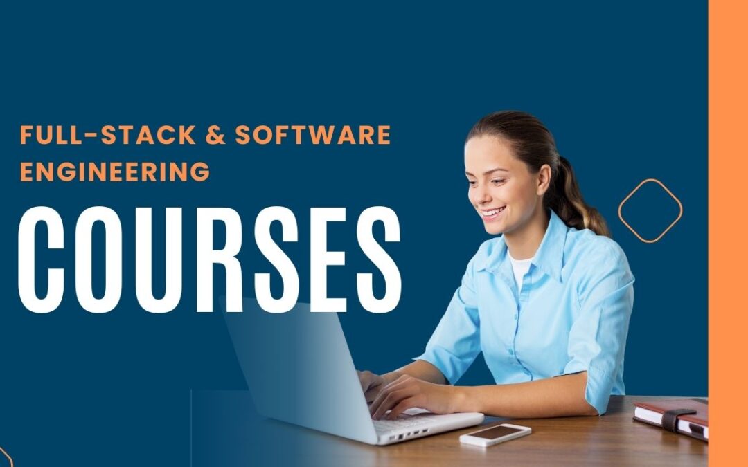 Full-Stack & Software Engineering Courses to Accelerate Your Career in 2025