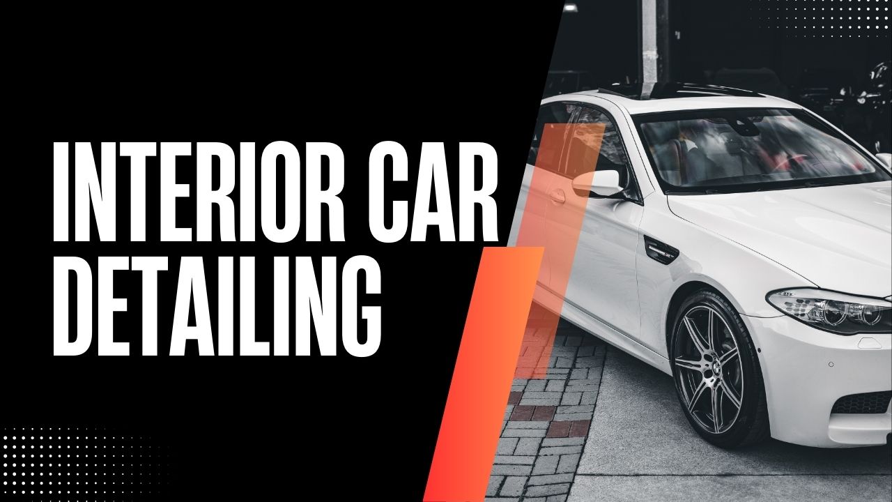 Interior Car Detailing