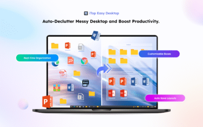 iTop Easy Desktop: The Simple Way to Create a Clutter-Free PC Environment
