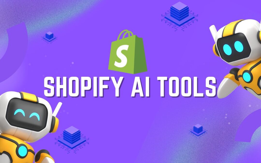 11 AI Tools Shopify Experts Use to Double Conversions in 2025