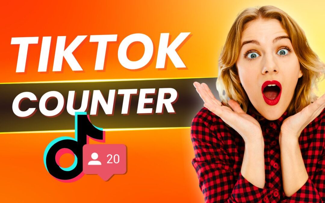 6 Powerful TikTok Counter Tools Most People Miss