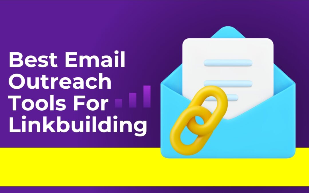 Best Email Outreach Tools For Linkbuilding