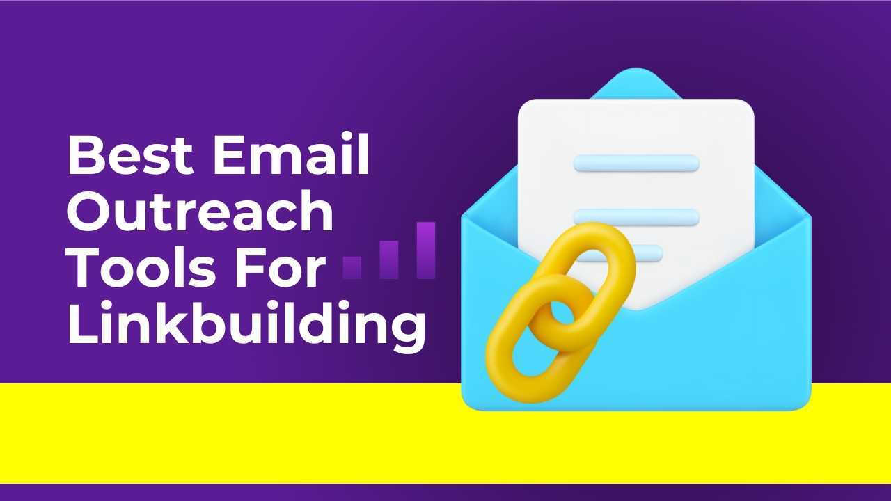 Best Email Outreach Tools For Linkbuilding