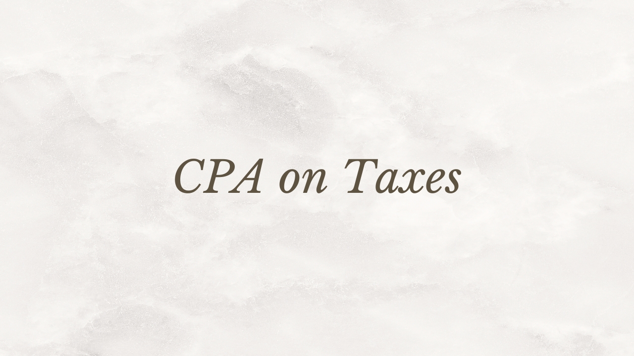 CPA on Taxes