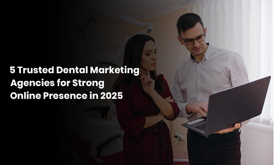 Dental Marketing Agencies 