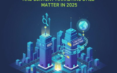 Why Search Engine Optimisation and Content Marketing Still Matter in 2025