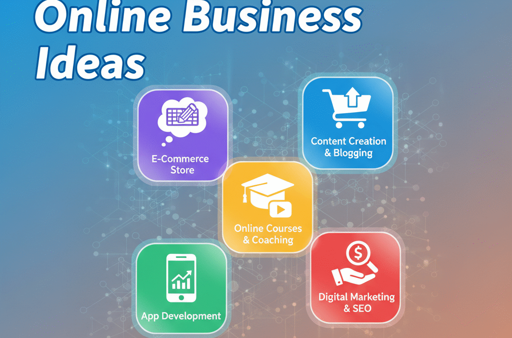 5 Exciting Online Business Ideas
