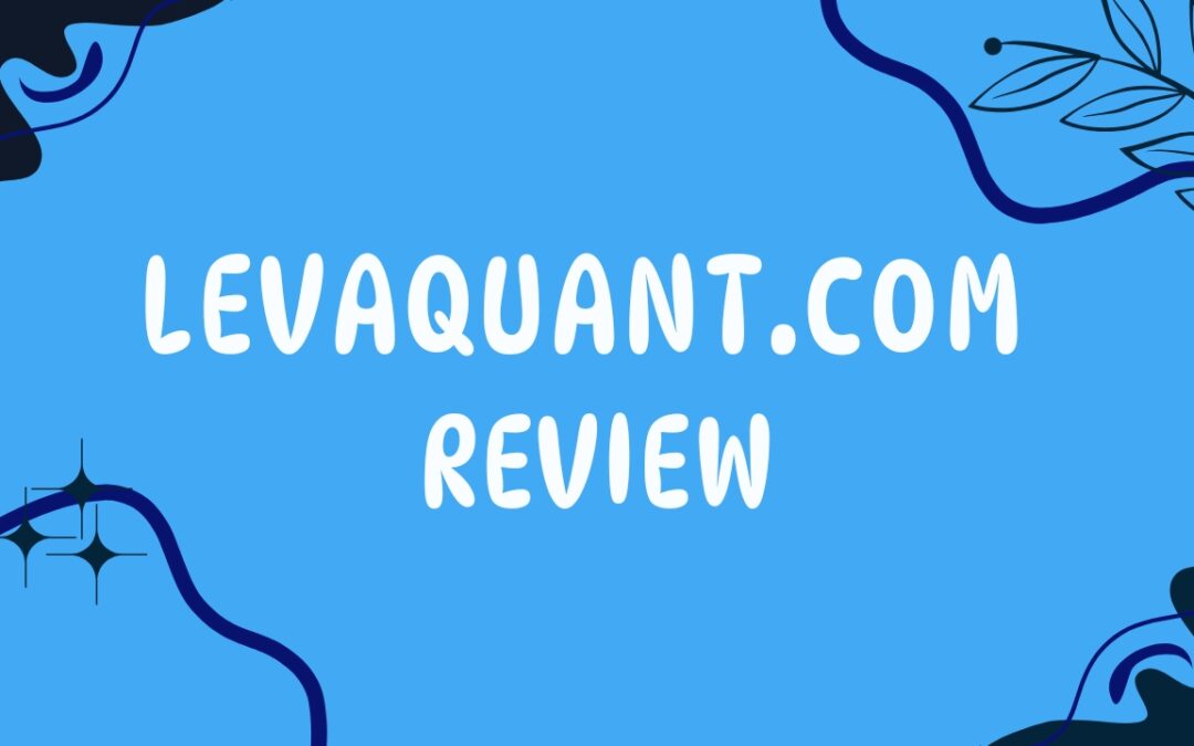 LevaQuant.com Review: What Sets This Platform Apart