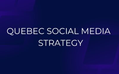 Why Quebec Businesses Need a Different Social Media Strategy (And How to Get It Right)