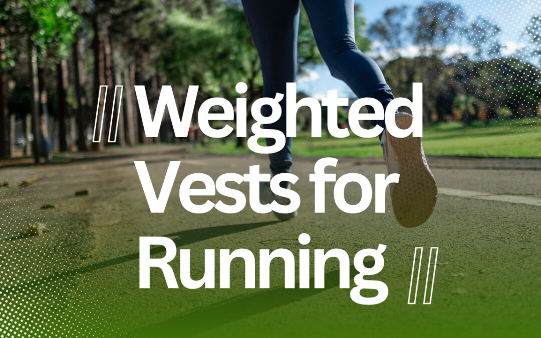 Top 5 Weighted Vests for Running: Find the Best Fit for Your Workout