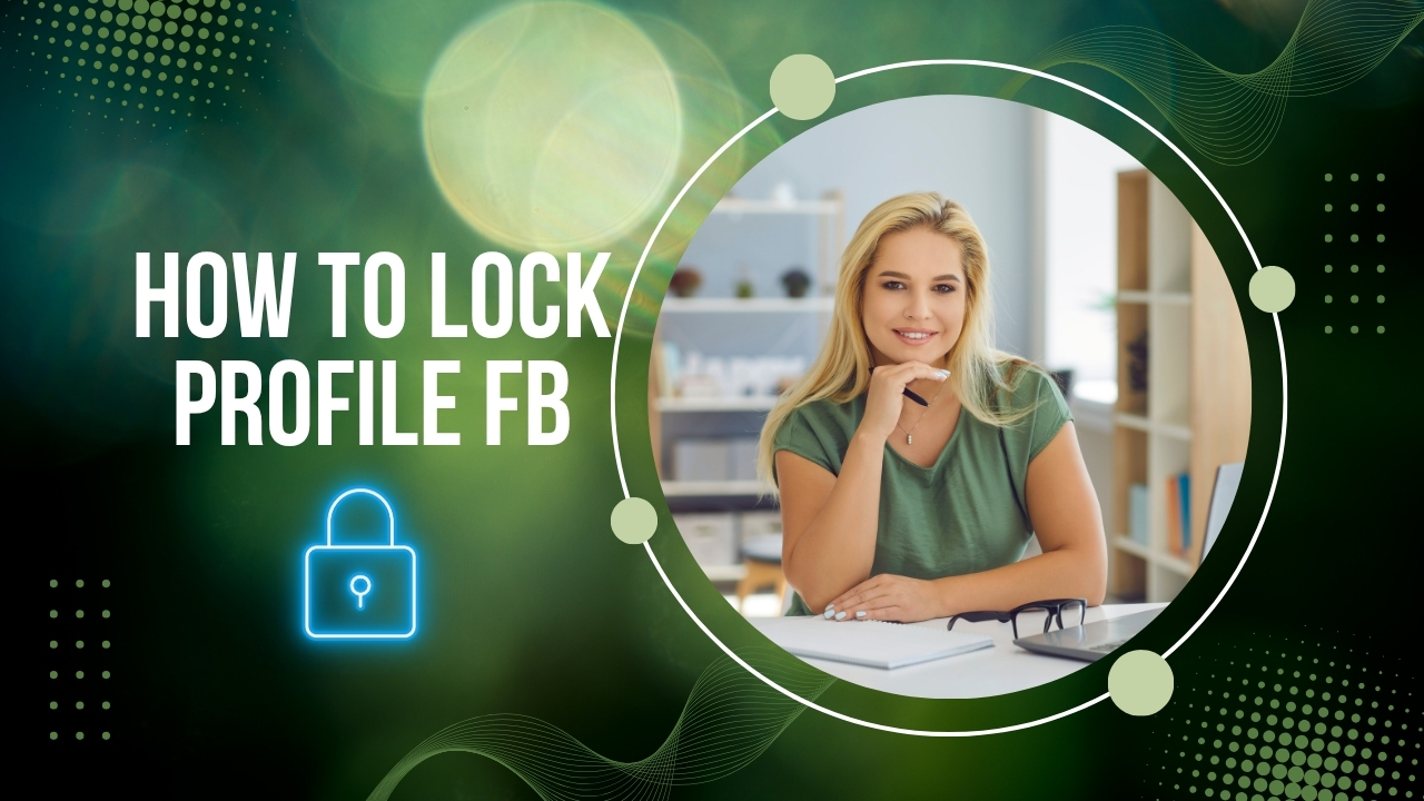 how to lock profile fb