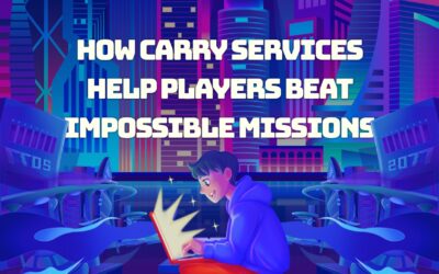 How Carry Services Help Players Beat Impossible Missions Instantly