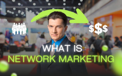 What Is Network Marketing: 7 Powerful Secrets Behind