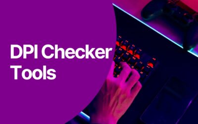 7 Powerful DPI Checker Tools Gamers Swear By — Are You Missing Out?