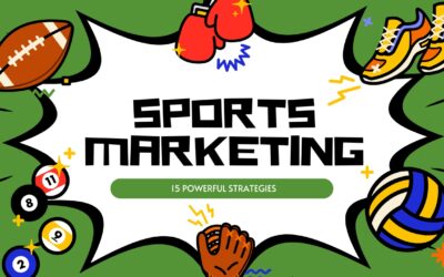15 Powerful Sports Marketing Strategies Pros Use (But Beginners Miss)