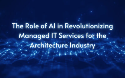 The Role of AI in Revolutionizing Managed IT Services for the Architecture Industry