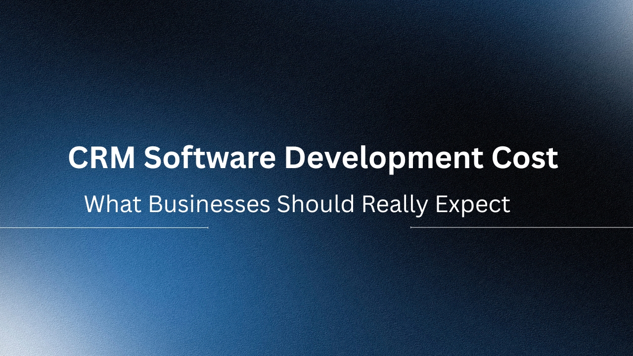 CRM Software Development Cost