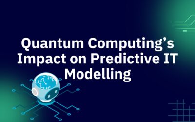 Quantum Computing’s Impact on Predictive IT Modelling