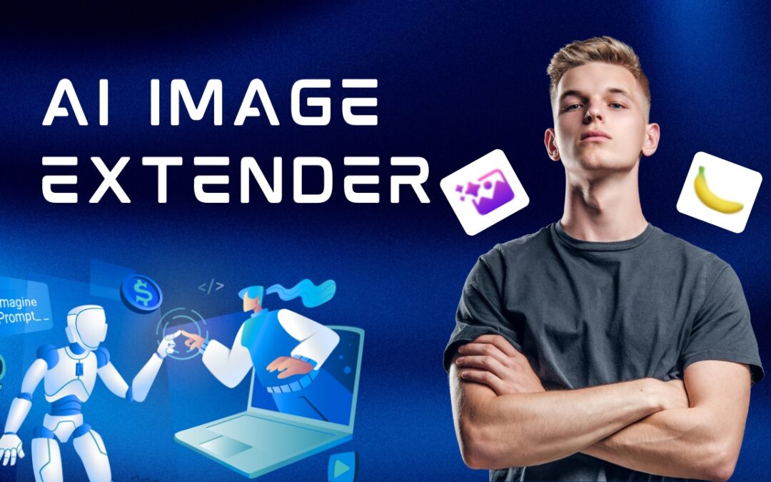 7 Powerful AI Image Extenders That Expand Photos Without Ruining Quality