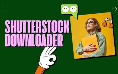 7 Powerful Shutterstock Downloader Tools Most People Don’t Know About