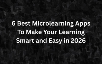 6 Best Microlearning Apps To Make Your Learning Smart and Easy in 2026