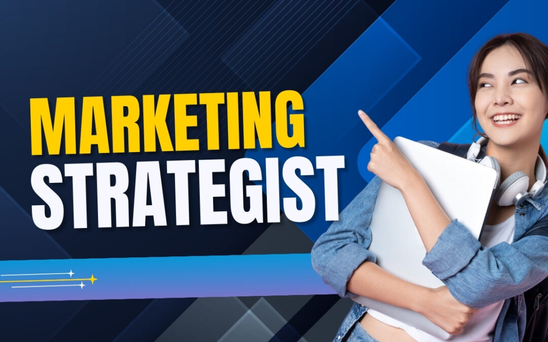 11 Powerful Skills That Separate an Average Marketing Strategist From a Great One