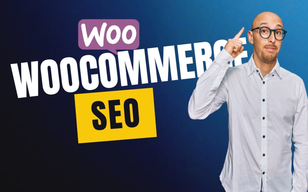21 Powerful WooCommerce SEO Optimizations That Google Actually Rewards