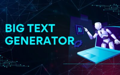 7 Powerful Big Text Generators That Instantly Transform Your Writing
