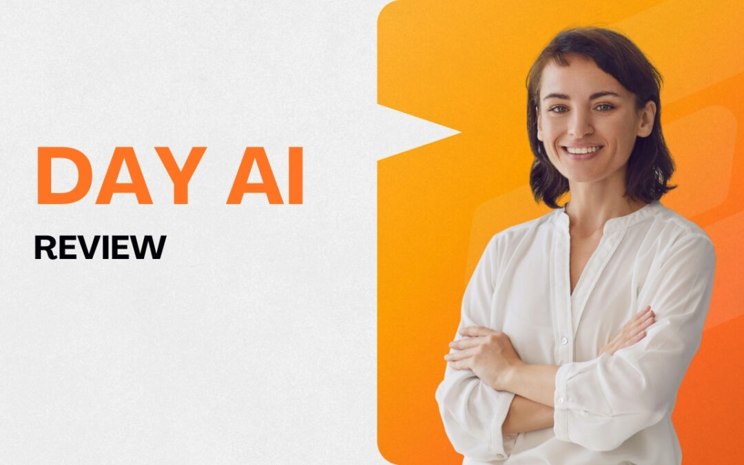 7 Powerful Things Day AI Does That Traditional CRMs Can’t