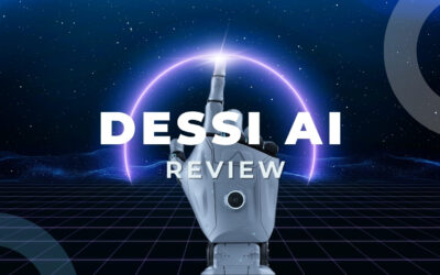 Dessi AI Review: 7 Powerful Features No One Is Talking About