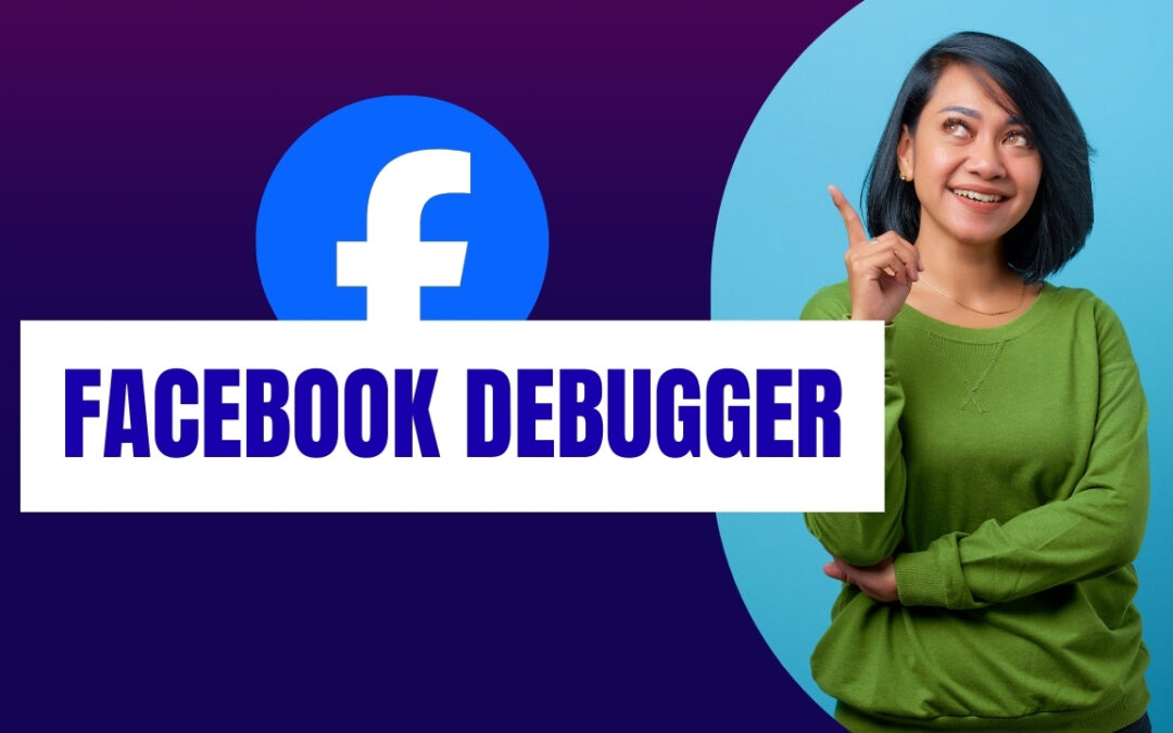 7 Hidden Facebook Debugger Tricks to Make Your Posts Look Stunning