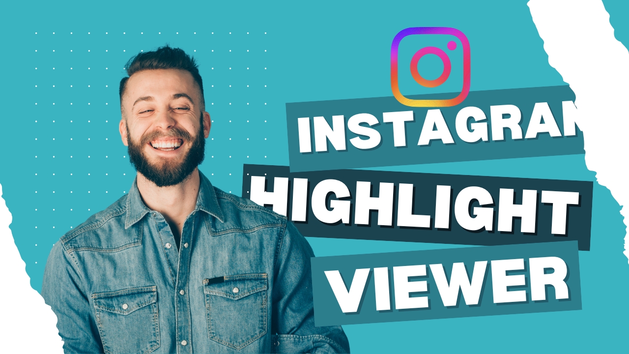 instagram highlight viewer