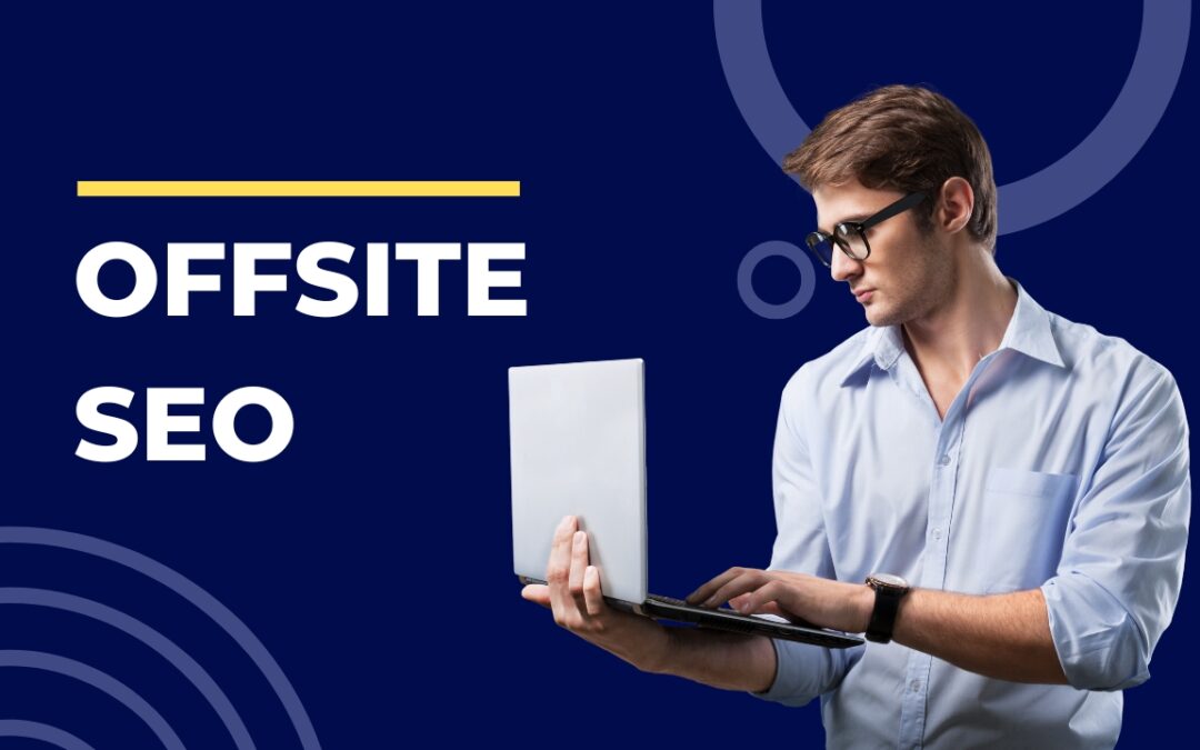 11 Powerful Offsite SEO Strategies That Google Doesn’t Want You to Ignore