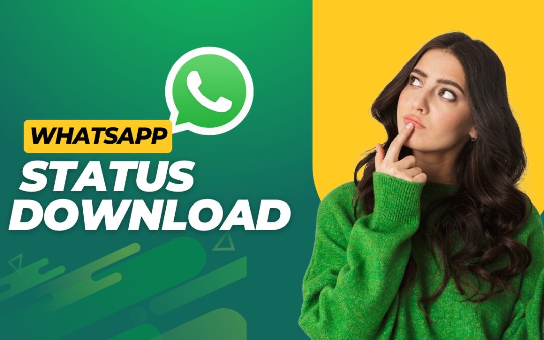 10 Safest Tools for WhatsApp Status Download in 2026 (No Ads!)