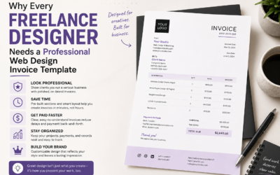 Why Every Freelance Designer Needs a Professional Web Design Invoice Template